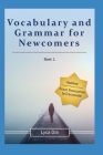 Vocabulary and Grammar for Newcomers Cover Image