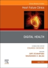 Digital Health, an Issue of Heart Failure Clinics: Volume 18-2 (Clinics: Internal Medicine #18) Cover Image