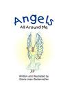 Angels All Around Me By Gloria Jean Bodenmuller Cover Image