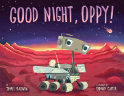 Good Night, Oppy! By James McGowan, Graham Carter (Illustrator) Cover Image