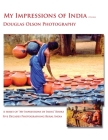 My Impressions of India By Douglas Olson Cover Image