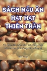 Sách NẤu Ăn HẠt HẠt Thiên ThẦn Cover Image