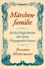 Märchenfamilie (German) By Susanna Mittermaier Cover Image