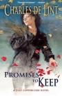Promises to Keep (Newford/Jilly Coppercorn) By Charles de Lint Cover Image