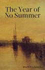 The Year of No Summer By Rachel Lebowitz Cover Image