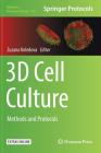 3D Cell Culture: Methods and Protocols (Methods in Molecular Biology #1612) By Zuzana Koledova (Editor) Cover Image