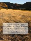 60 Worksheets - Find Successor of 3 Digit Numbers: Math Practice Workbook Cover Image