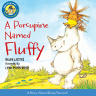 A Porcupine Named Fluffy (Laugh-Along Lessons) By Helen Lester, Lynn Munsinger (Illustrator) Cover Image