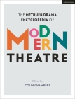 The Methuen Drama Encyclopedia of Modern Theatre Cover Image