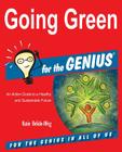 Going Green for the GENIUS By Katie Belisle-Iffrig Cover Image