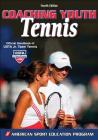 Coaching Youth Tennis (Coaching Youth Sports) Cover Image