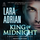 King of Midnight (Midnight Breed #18) By Lara Adrian, Hillary Huber (Read by) Cover Image