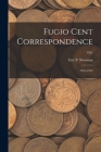 Fugio Cent Correspondence: 1951-1959; 1951 Cover Image