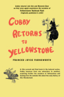 Cubby Returns to Yellowstone By Frances Farnsworth Cover Image