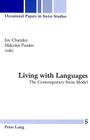 Living with Languages: The Contemporary Swiss Model (Occasional Papers in Swiss Studies #5) Cover Image