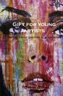 Gift for young artists: Making their passion a profession By Steven Stone Cover Image
