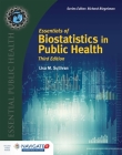 Essentials of Biostatistics in Public Health By Lisa M. Sullivan Cover Image