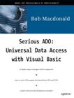 Serious ADO: Universal Data Access with Visual Basic By Rob MacDonald Cover Image
