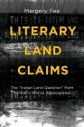 Literary Land Claims: The 
