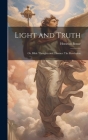 Light and Truth: Or, Bible Thoughts and Themes: The Revelation Cover Image