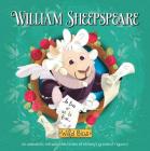 Wild Bios: William Sheepspeare By Courtney Acampora, Maggie Fischer, Benedetta Capriotti (Illustrator) Cover Image