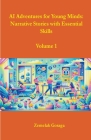 AI Adventures for Young Minds: Narrative Stories with Essential Skills Cover Image