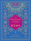 The Friendship Poems of Rumi: Translated by Nader Khalili (Timeless Rumi #1) Cover Image