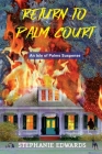 Return to Palm Court: An Isle of Palms Suspense By Stephanie Edwards Cover Image