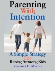 Parenting With Intention Cover Image