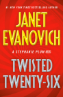 Twisted Twenty-Six (Stephanie Plum #26) By Janet Evanovich Cover Image