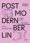 Postmodern Non-Residential Berlin By Claudia Kromrei Cover Image