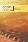 Gospel Music: An African American Art Form By Joan Rucker-Hillsman, James Boyer for the Late Boyer (Contribution by), Dominique Lloyd (Editor) Cover Image