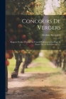 Concours De Vergers: Rapport Du Jury Présenté Au Conseil D'administration Dans Sa Séance Du 24 Novembre 1871... By Frédéric Burvenich Cover Image