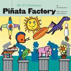 Mr. P's Fabulous Piñata Factory By David Martinez, Shon Watkins (Illustrator) Cover Image