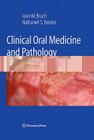 Clinical Oral Medicine and Pathology By Jean M. Bruch, Nathaniel Treister Cover Image