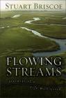 Flowing Streams: Journeys of a Life Well Lived By Stuart Briscoe Cover Image