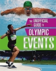 The Unofficial Guide to the Olympic Games: Events Cover Image