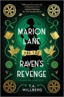 Marion Lane and the Raven's Revenge By T. a. Willberg Cover Image