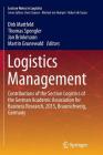 Logistics Management: Contributions of the Section Logistics of the German Academic Association for Business Research, 2015, Braunschweig, G (Lecture Notes in Logistics) Cover Image