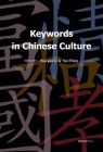 Keywords in Chinese Culture By Wai-Yee Li (Editor), Yuri Pines (Editor) Cover Image