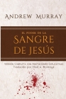 El poder de la sangre de Jesús: Versión completa con anotaciones explicativas By Andrew Murray Cover Image