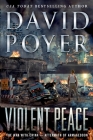 Violent Peace: The War with China: Aftermath of Armageddon (Dan Lenson Novels #20) By David Poyer Cover Image