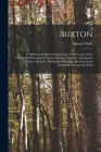 Buxton [electronic Resource]: Its Baths and Climate Comprising a Full Account of the Celebrated Waters and Climate of Buxton Together With Special C Cover Image