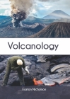 Volcanology By Easton Nicholson (Editor) Cover Image