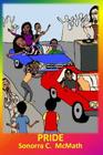 Pride By Mujale Chisebuka (Illustrator), Sonorra C. McMath Cover Image