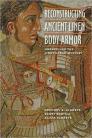 Reconstructing Ancient Linen Body Armor: Unraveling the Linothorax Mystery Cover Image