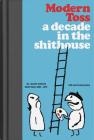 Modern Toss: A Decade in the Shithouse: Collected Masterworks 2004-2014 Cover Image