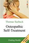 Osteopathic Self-Treatment: Finding Health By Thomas Seebeck Cover Image