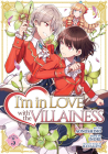 I'm in Love with the Villainess (Manga) Vol. 5 By Inori, Aonoshimo (Illustrator), Hanagata (Contributions by) Cover Image