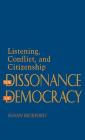 The Dissonance of Democracy: Race and Victorian Women's Fiction By Susan Bickford Cover Image